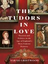 Cover image for The Tudors in Love